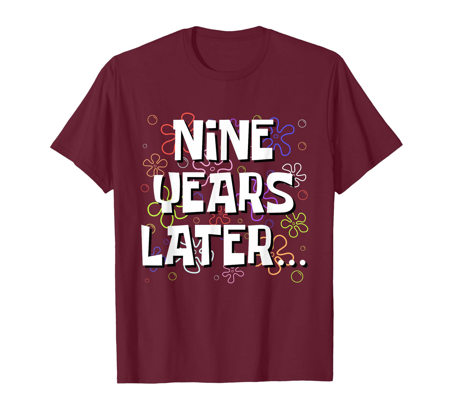 Nine Years Later Funny Meme 9 Year Old 9th Birthday T-Shirt