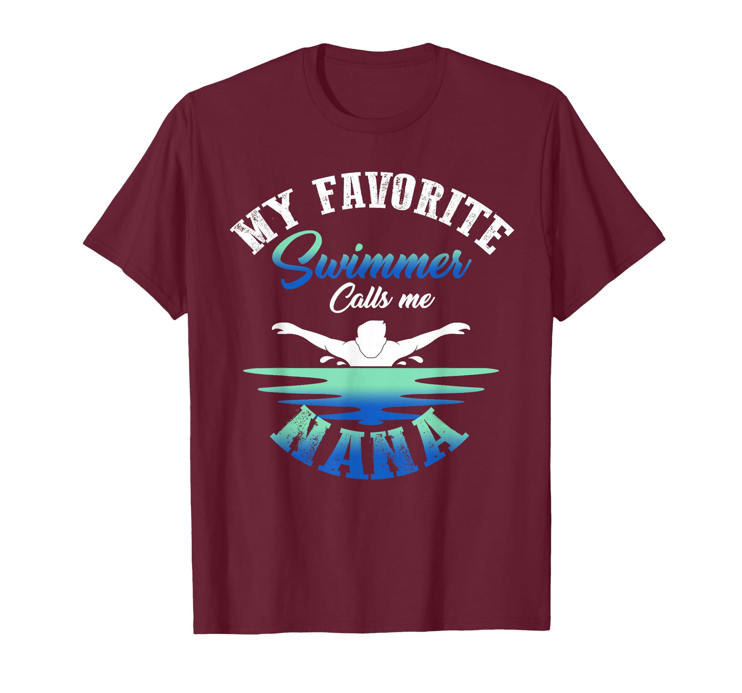 My Favorite Swimmer Calls Me Nana Swim Pool Family Match T-Shirt
