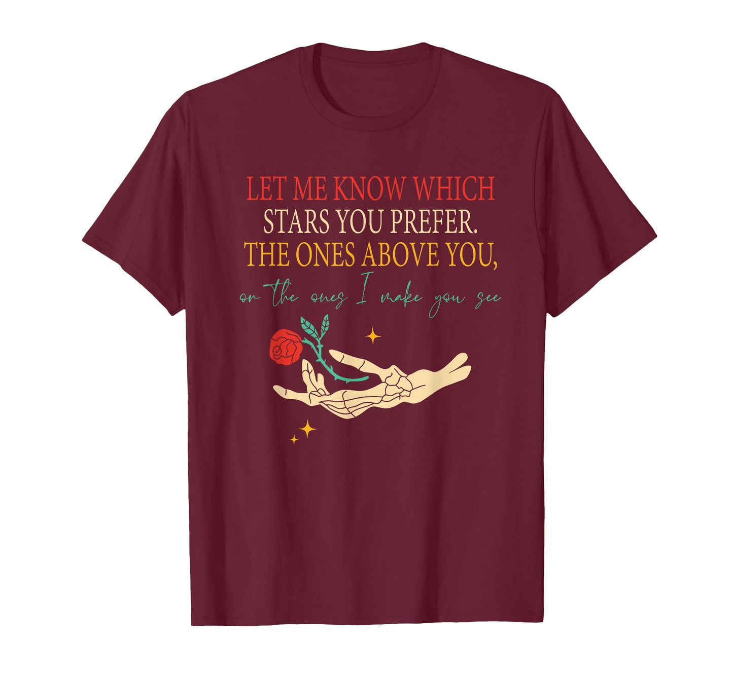 Let Me Know Which Stars You Prefer Joke Quote T-Shirt