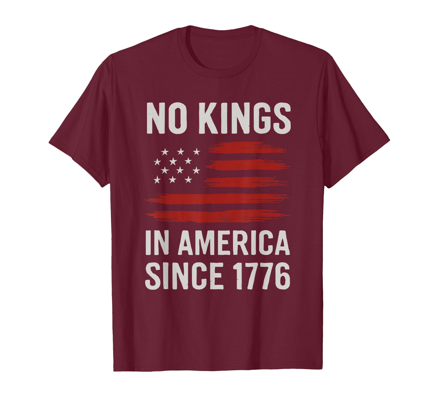 No Kings In America Since 1776 Liberty Roots T-Shirt