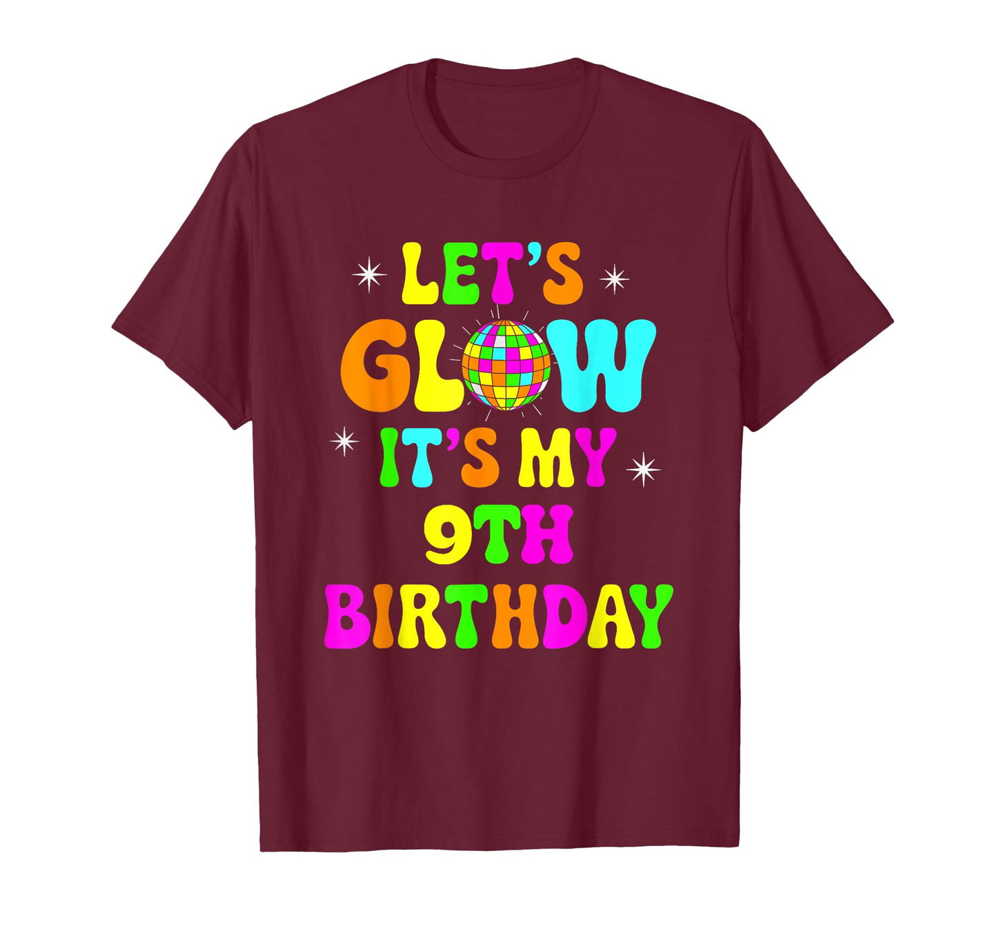 Lets Crazy It's My 9th Birthday Party Glowing 80s Group Team T-Shirt