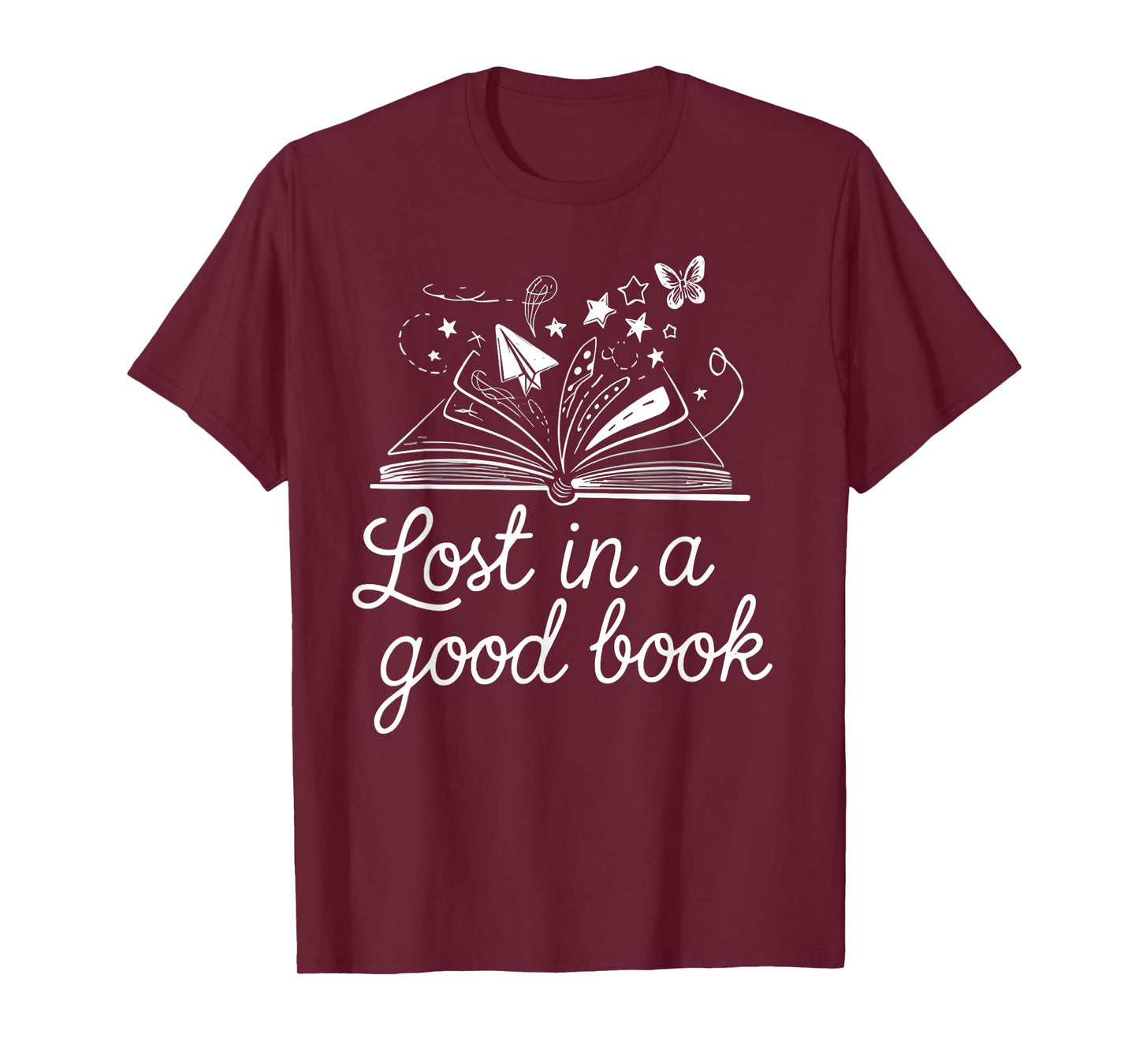 Lost In A Good Book Reading Quote Design T-Shirt