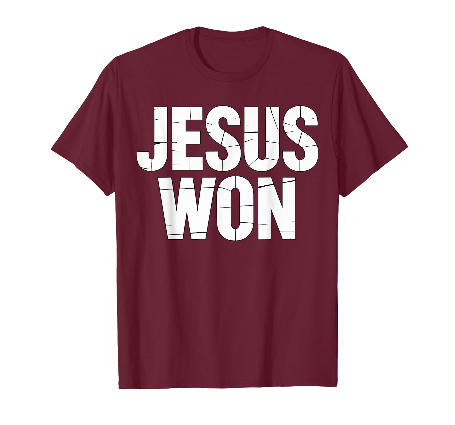 Jesus Won Christian Quote T-Shirt