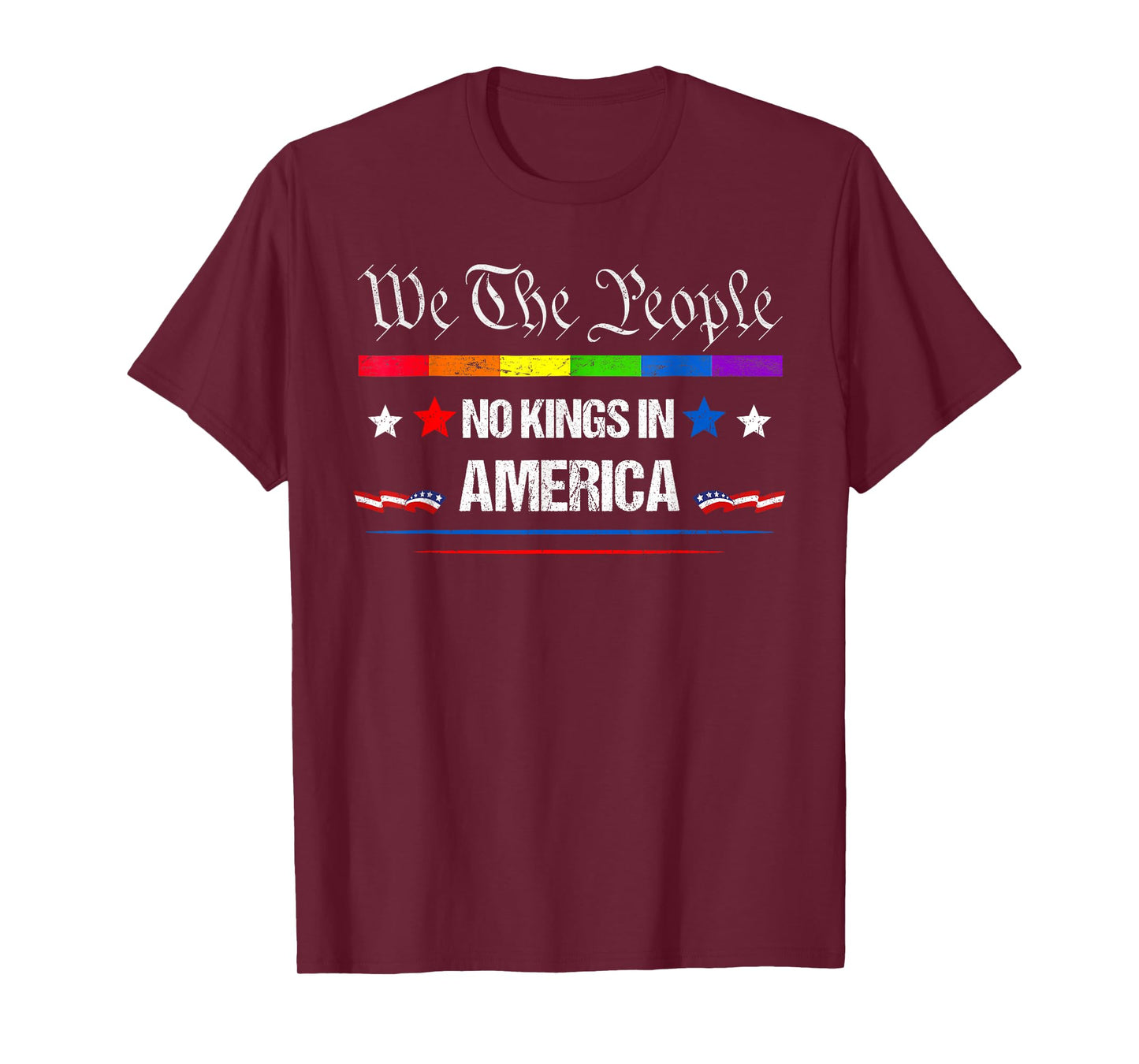 We The People No Kings in America Funny Political T-Shirt