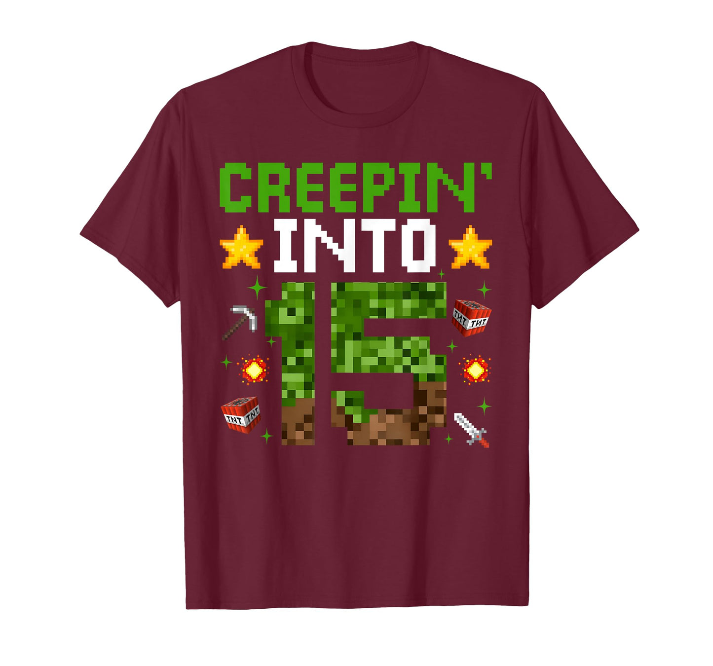 15th Birthday Gamer Pixel Creepin’ Into 15 Video Game Party T-Shirt