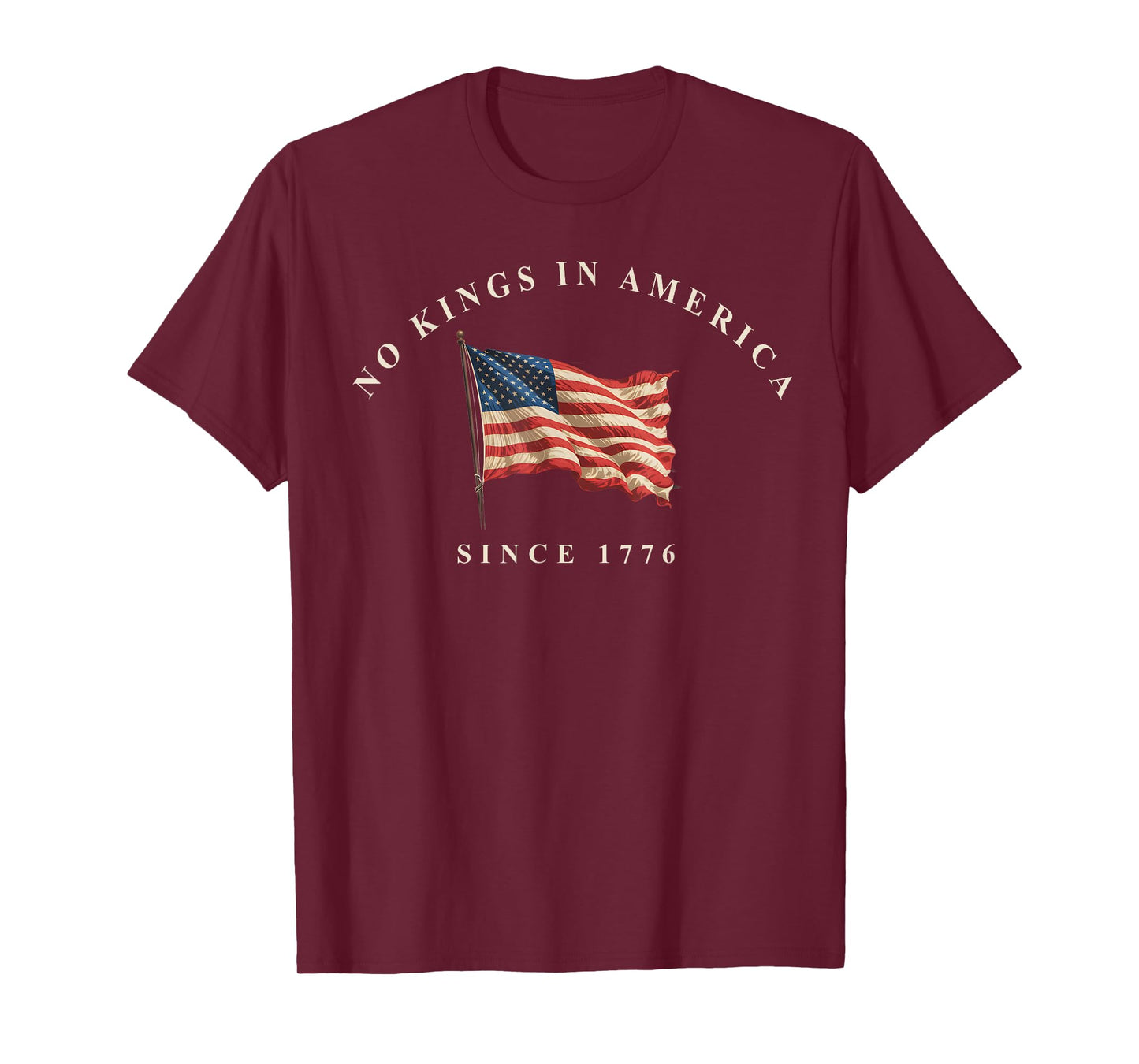 No Kings In America Since 1776 American Flag USA 4th Of July T-Shirt