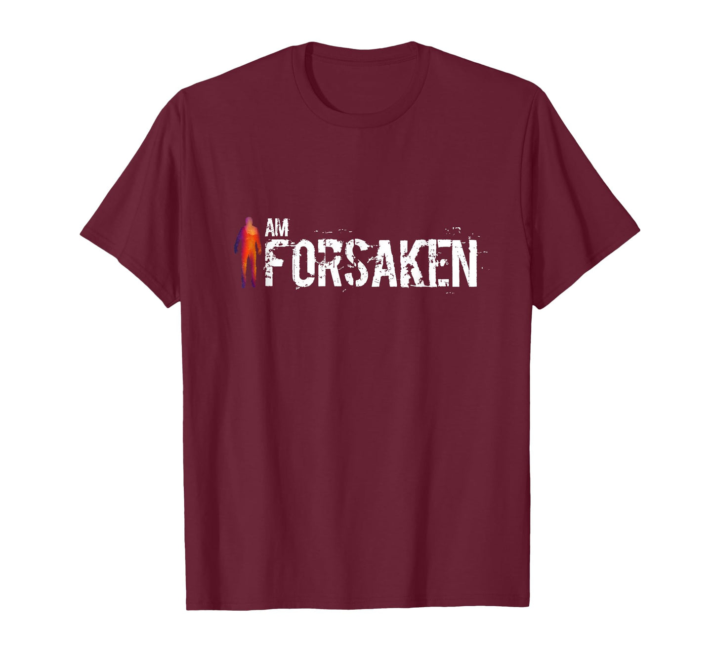 I Am Forsaken Official T-Shirt T-Shirt