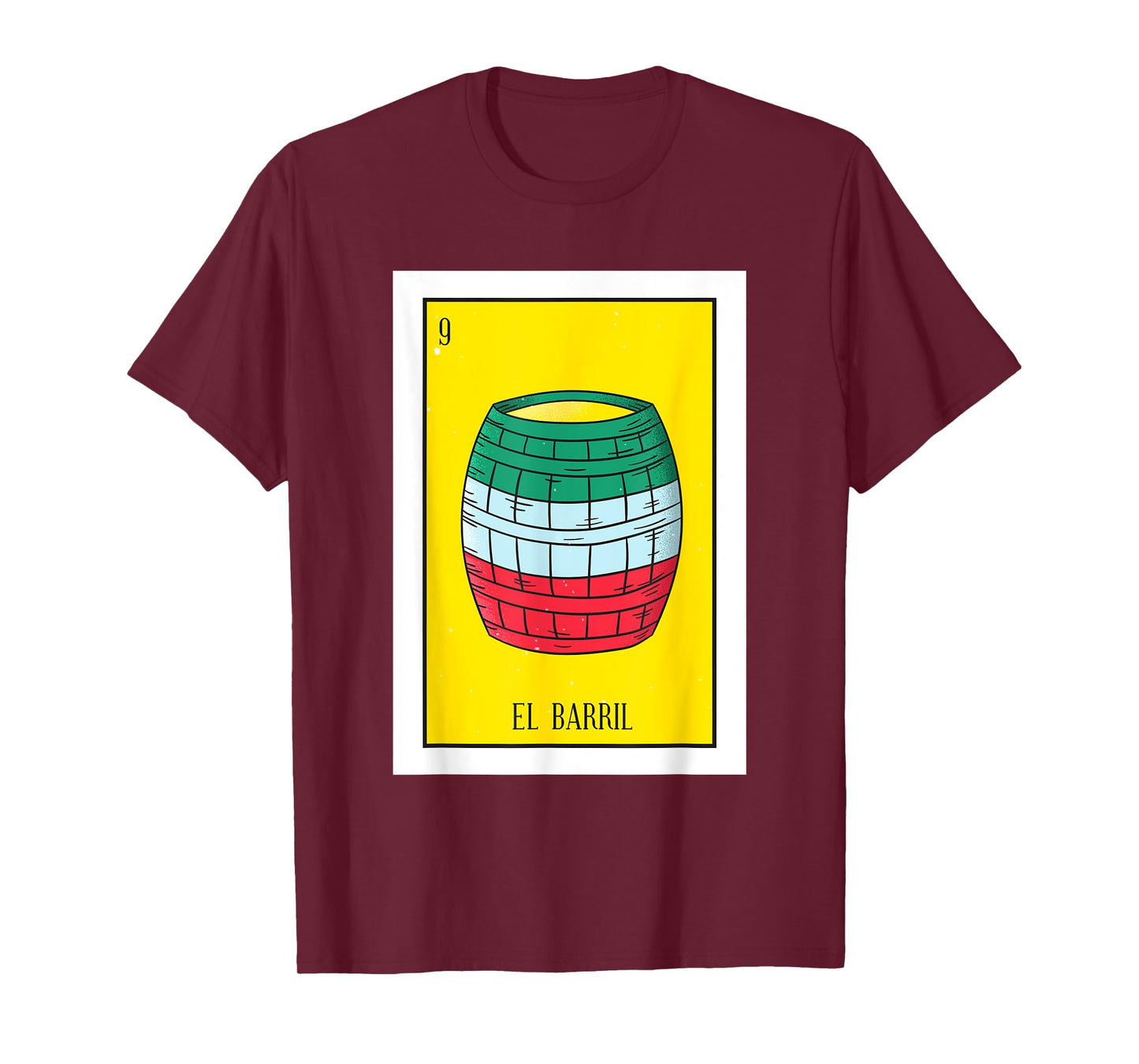 El Barril Lottery Il Barrell Mexican card Lottery T-Shirt