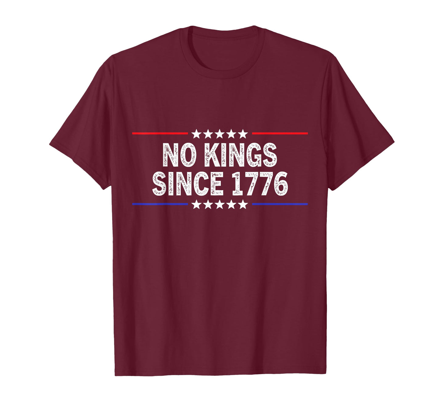 No Kings Since 1776 T-Shirt
