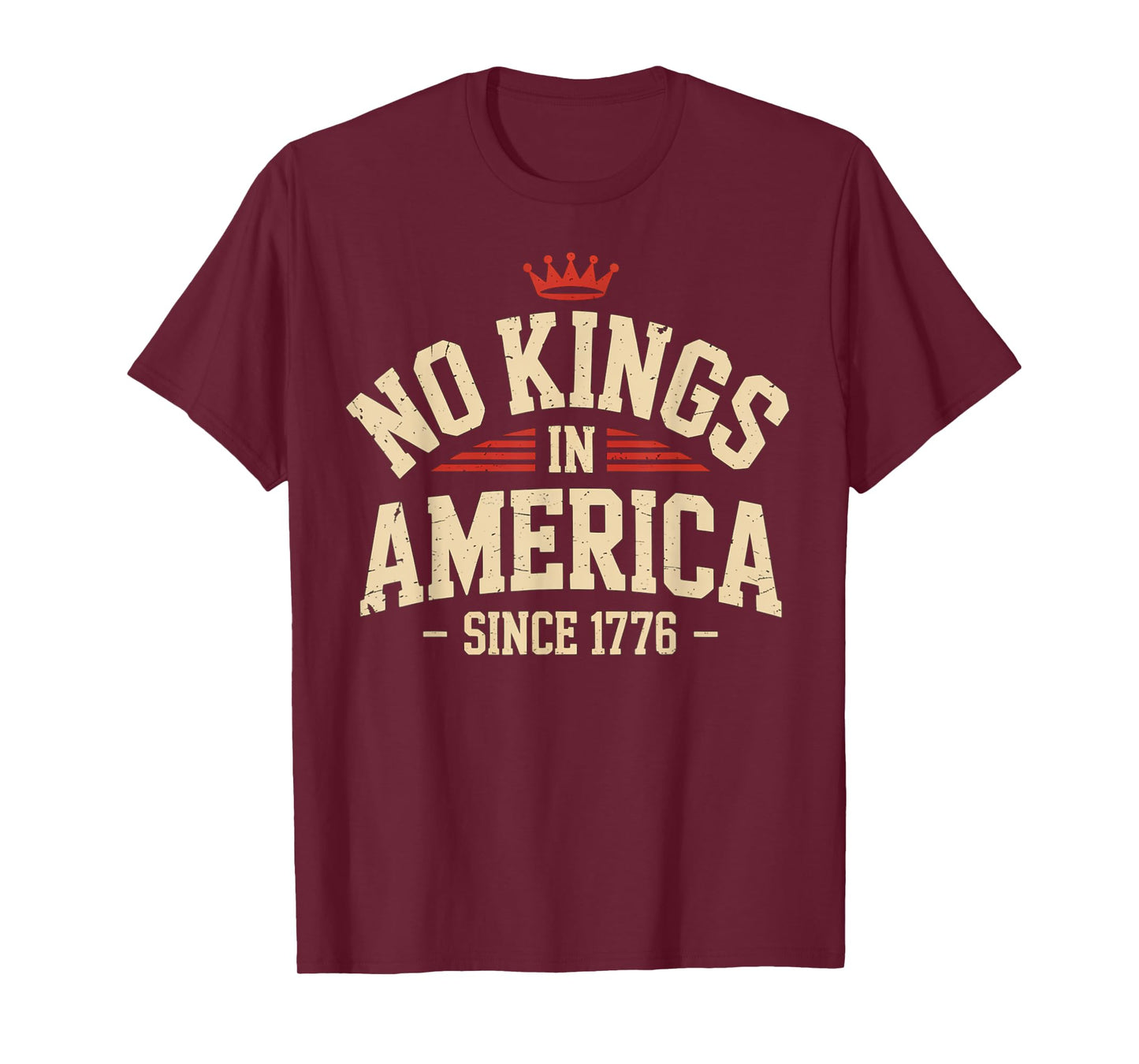 No Kings In America Since 1776 4th Of July Independence Day T-Shirt