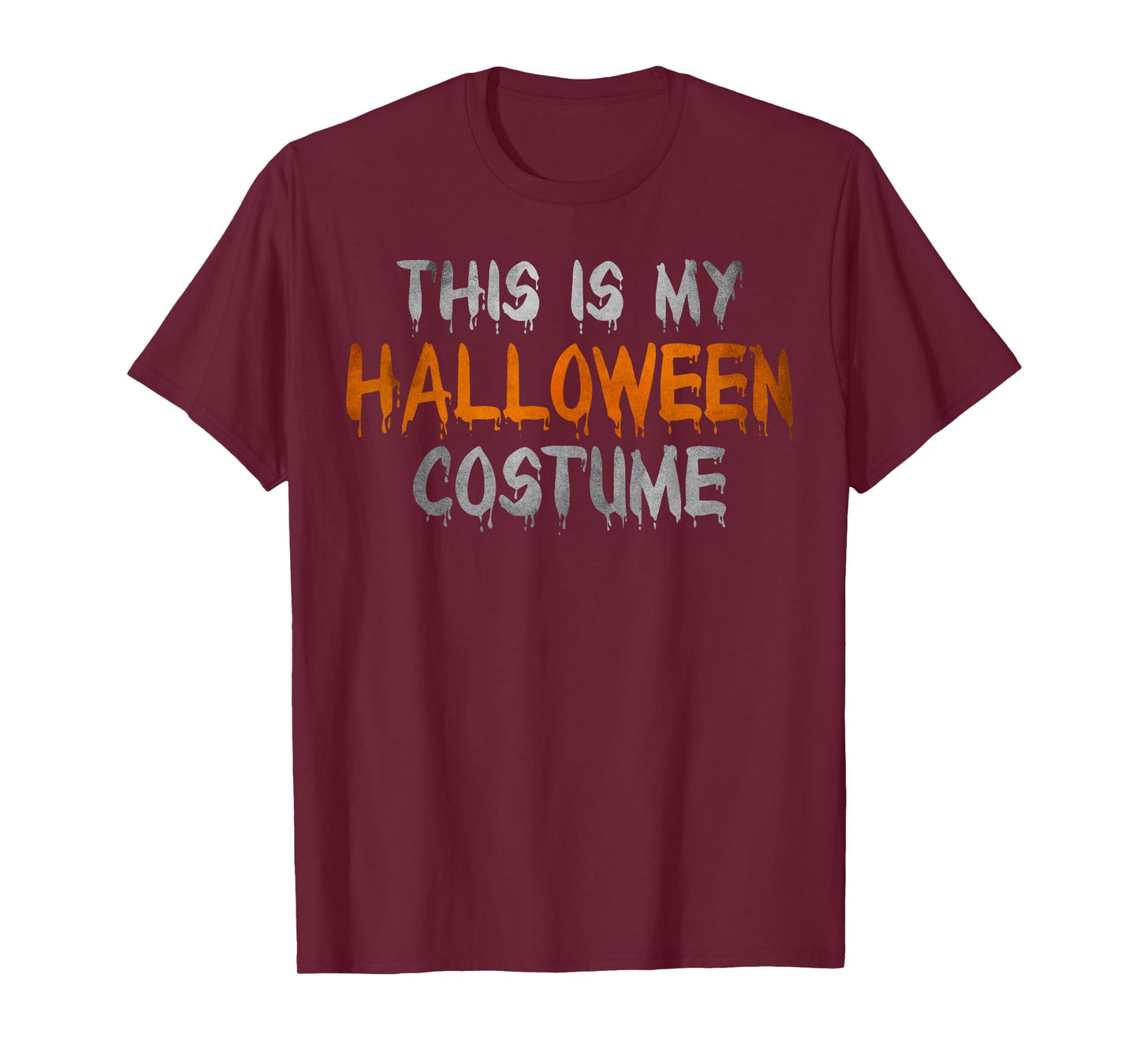 This Is My Halloween Costume Funny T-Shirt