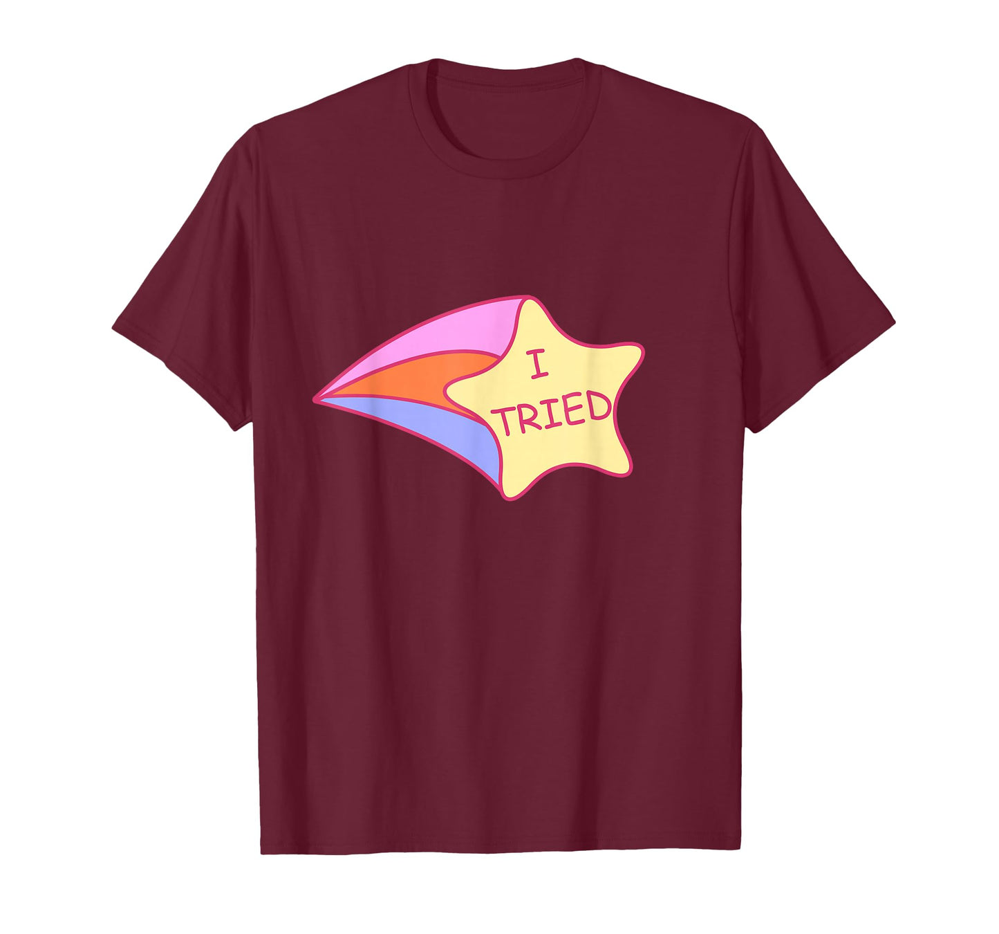 I Tried Shooting Star 2nd Place T-Shirt