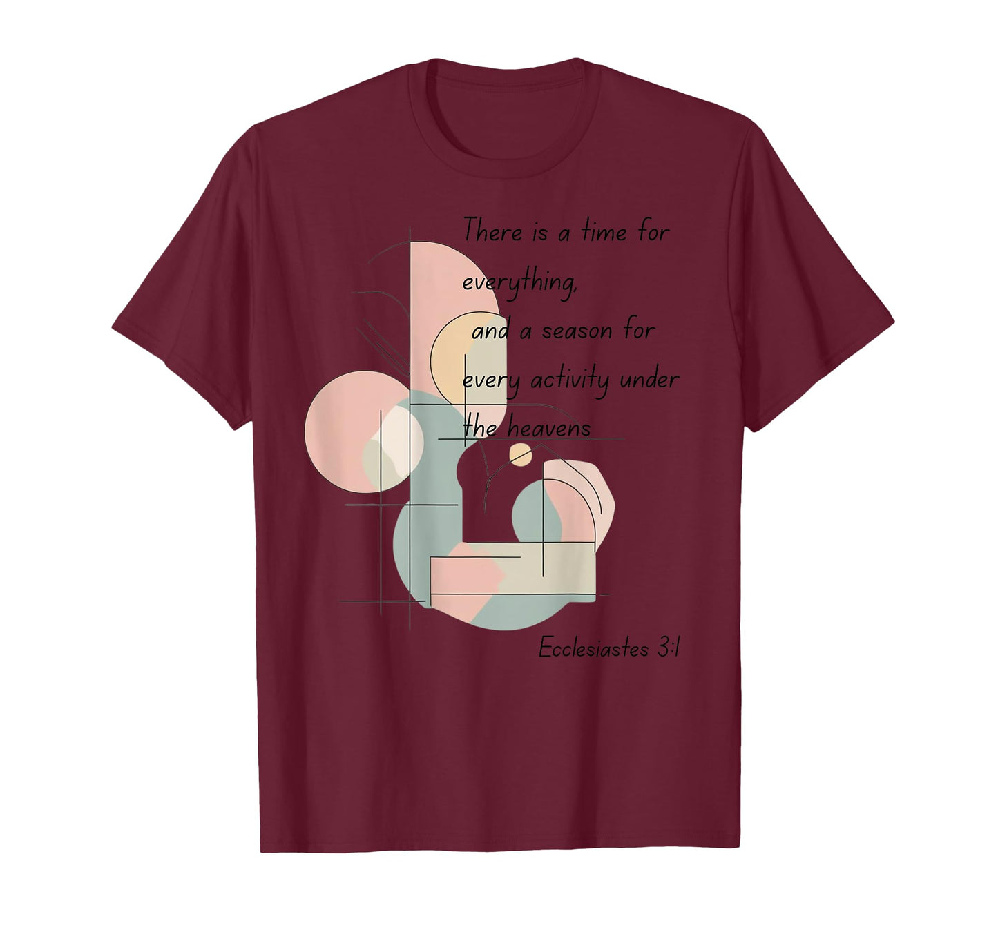 Graphic Inspirational Christian Ecclesiastes 3:1 T-Shirt