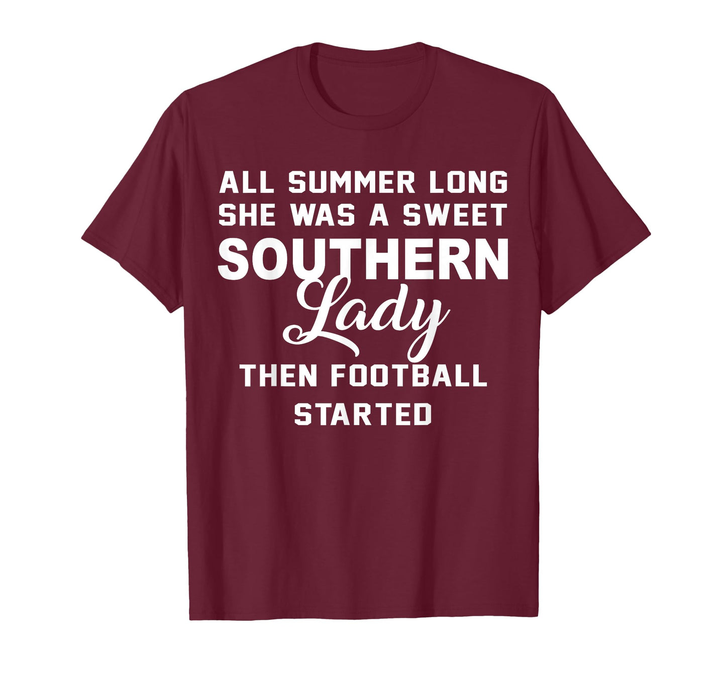 All Summer Long She Was A Sweet Southern Lady Football Shirt T-Shirt