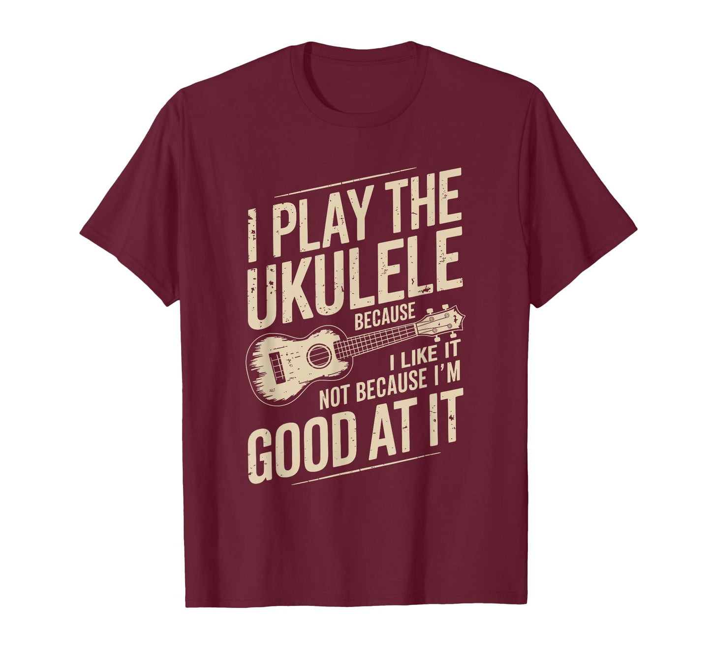 Ukulele Player Quote for Uke Instrument and Ukulelist T-Shirt