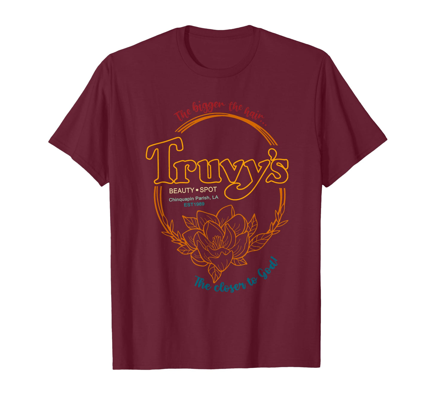 The Bigger The Hair Truvy's Beauty Spot Chinquapin Parish T-Shirt
