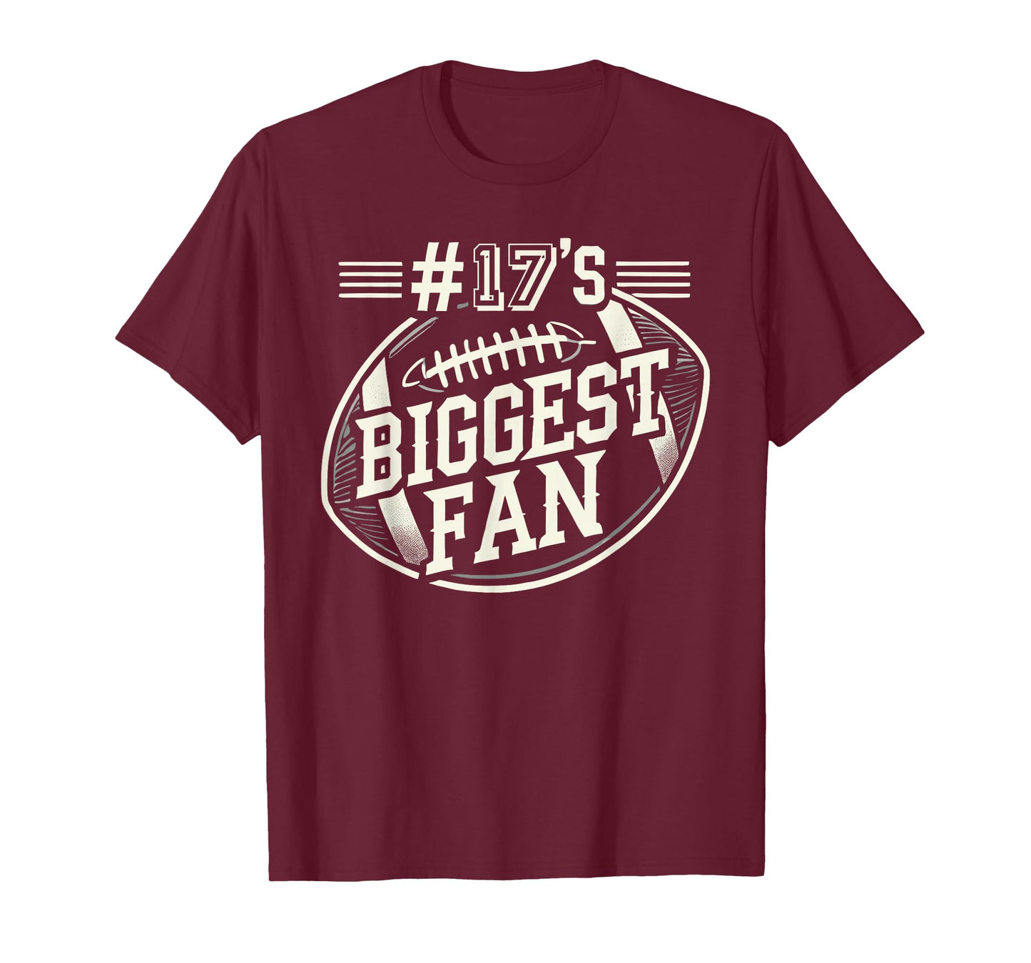 #17's Biggest Fan Shirt Football Sports Fan Football T-Shirt