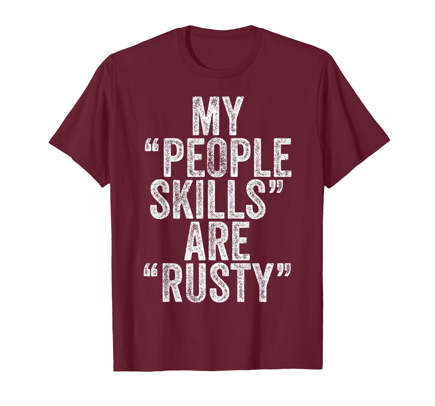 Vintage My People Skills Are Rusty T-Shirt