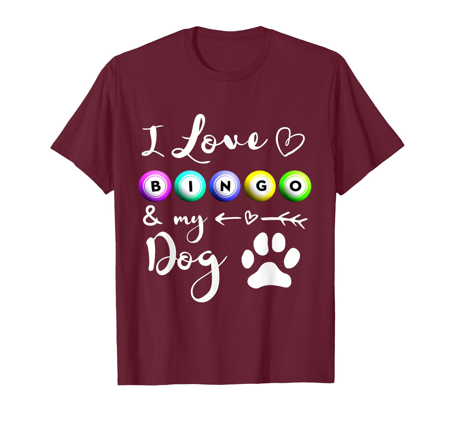 Bingo for Women I love Bingo and my Dog Gift T-Shirt