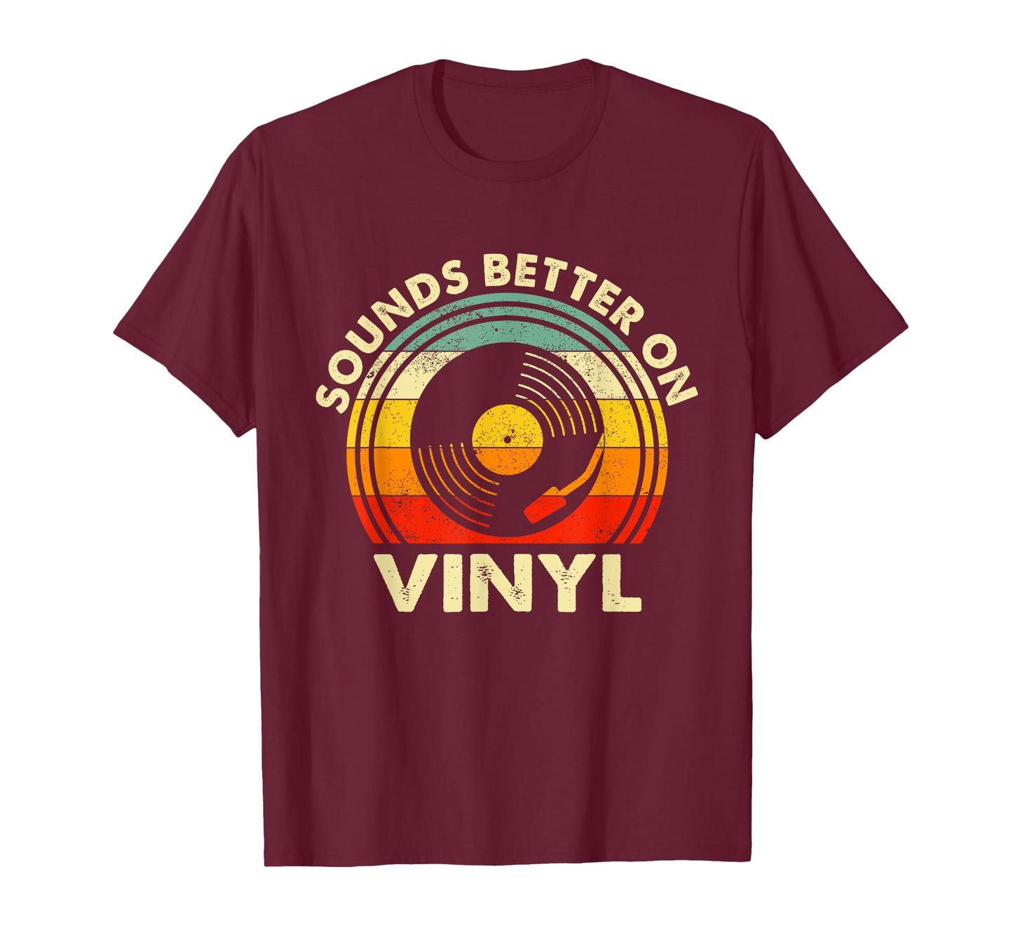 Sounds Better On Vinyl - Music Lover Disc Records Collector T-Shirt