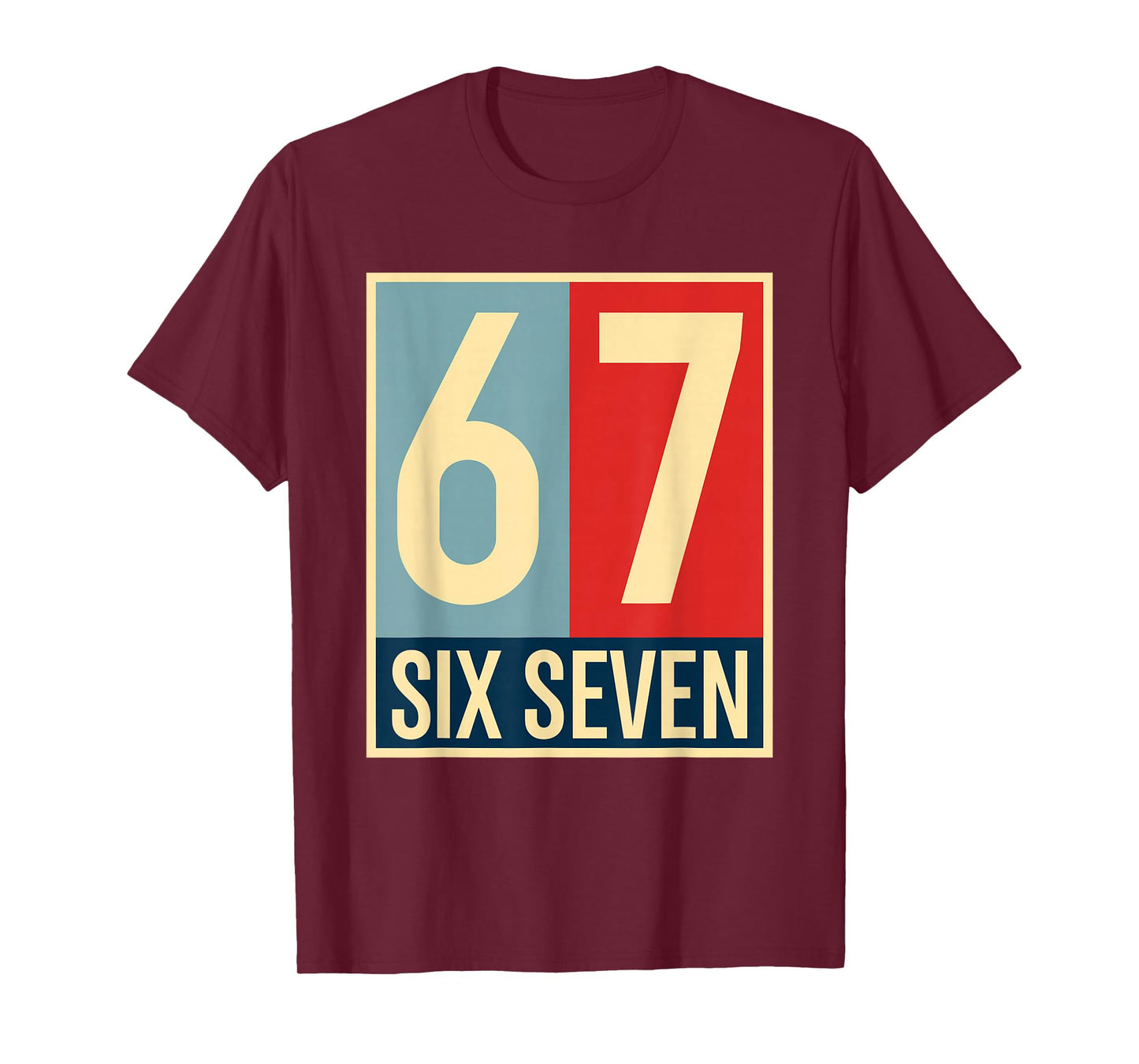 67 Meme Hope Poster Style T-Shirt