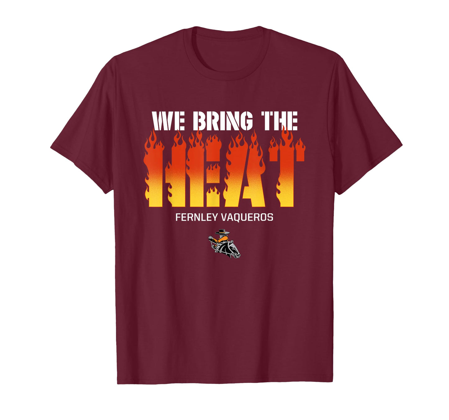 Fernley Vaqueros Logo We Bring the Heat HS T-Shirt