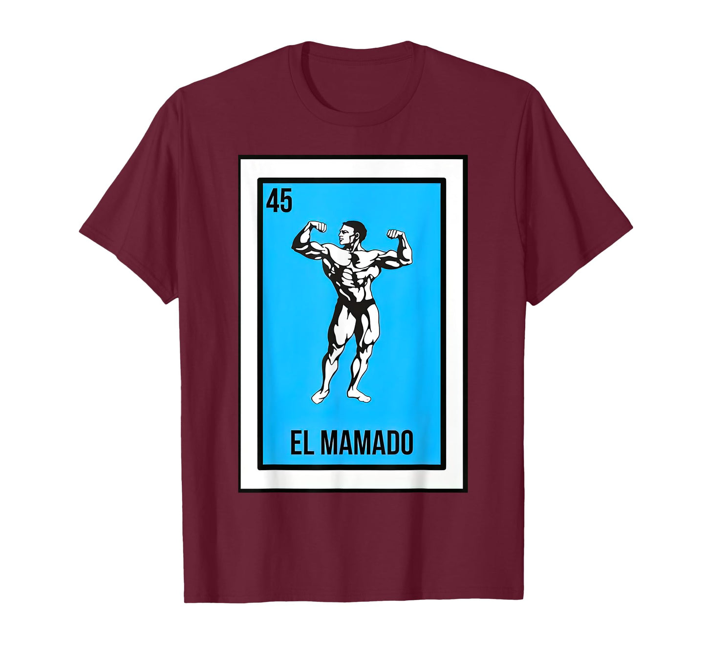 El Mamado Card Mexican Lottery Card T-Shirt