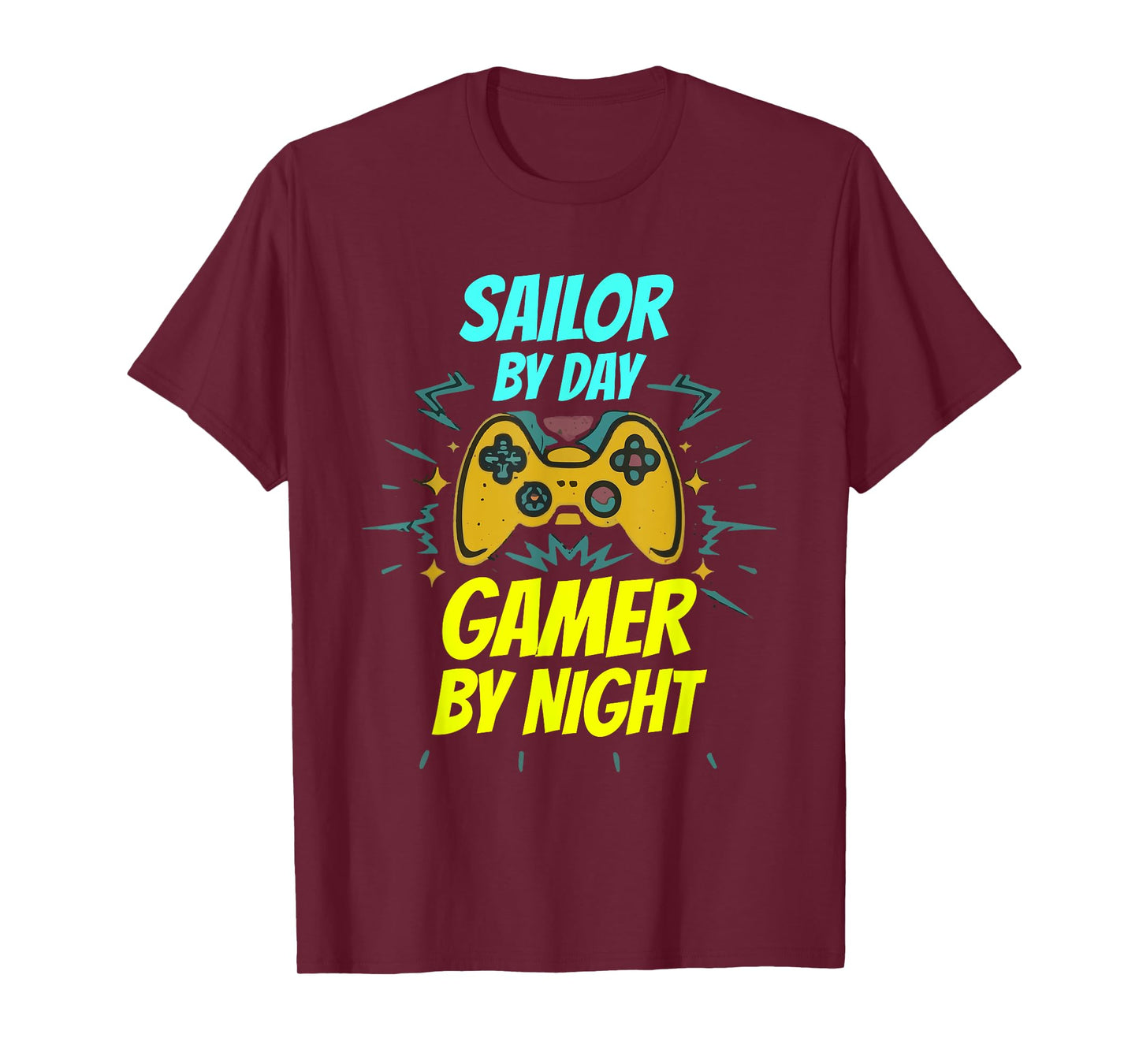 Sailor By Day Gamer By Night Funny Sailor Gaming T-Shirt