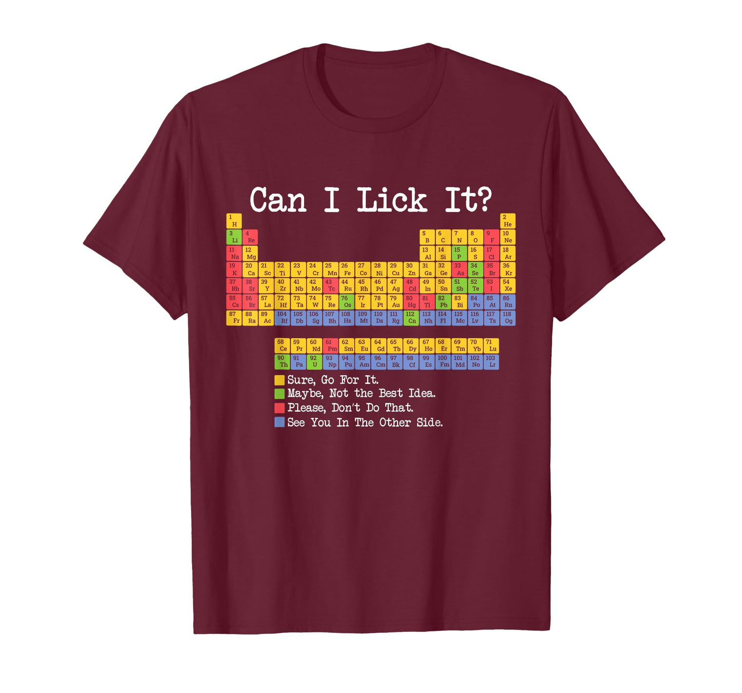 Periodic Table Can I Lick It Funny Science Teacher & Student T-Shirt