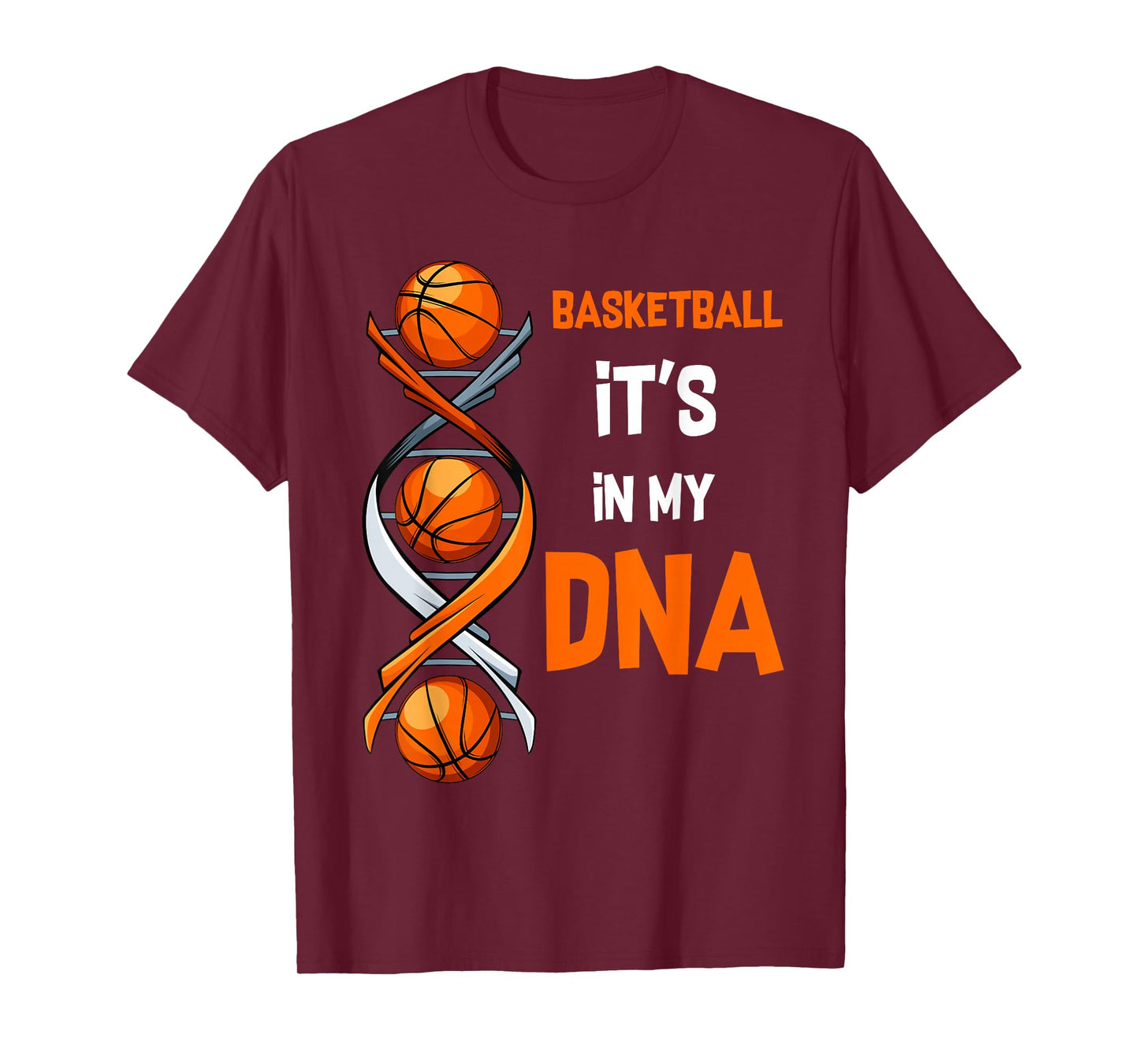 Basketball It's In My DNA Ball Sports Training Gift Idea T-Shirt