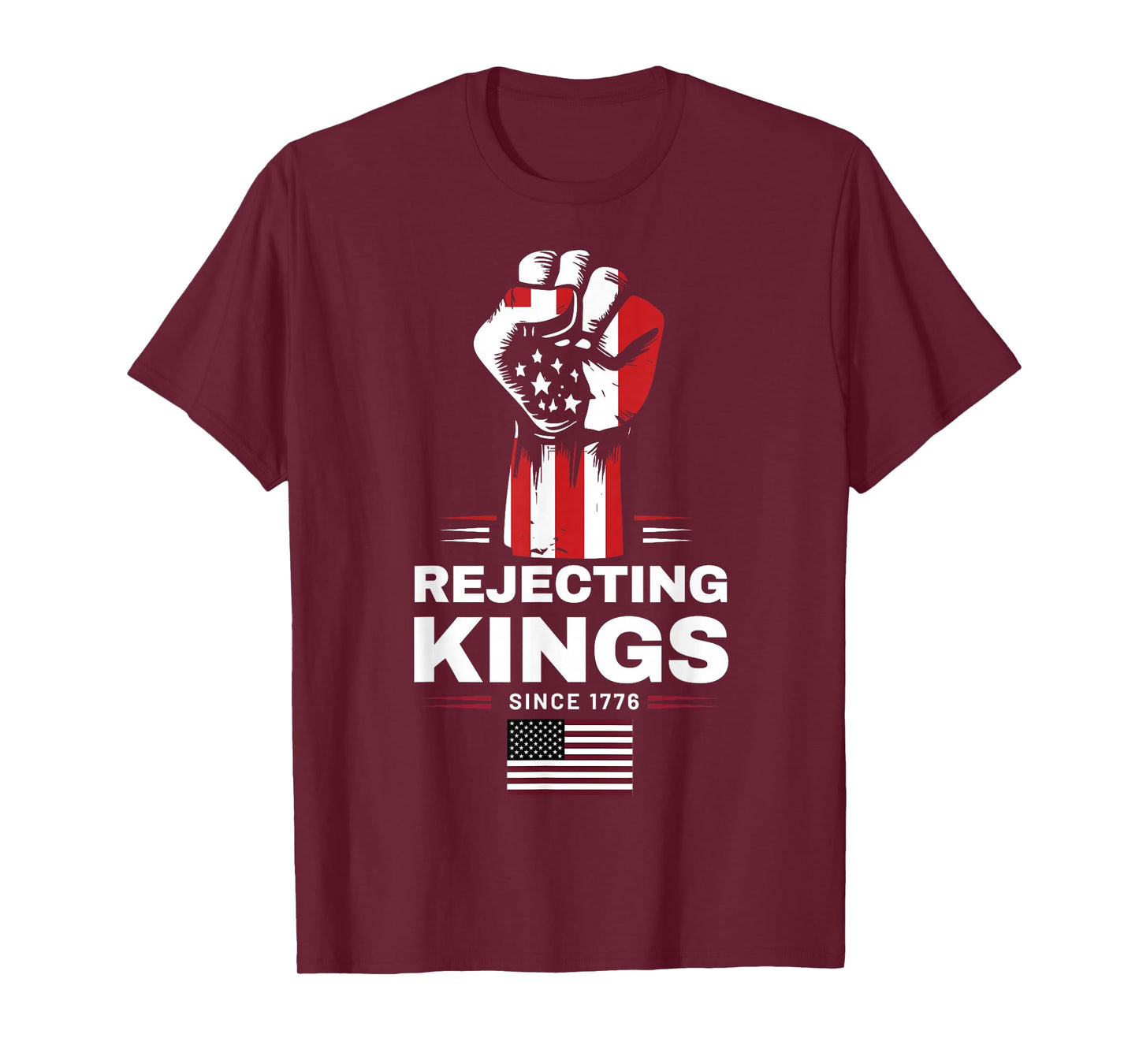 Rejecting Kings Since 1776 No Kings in America Patriotic USA T-Shirt