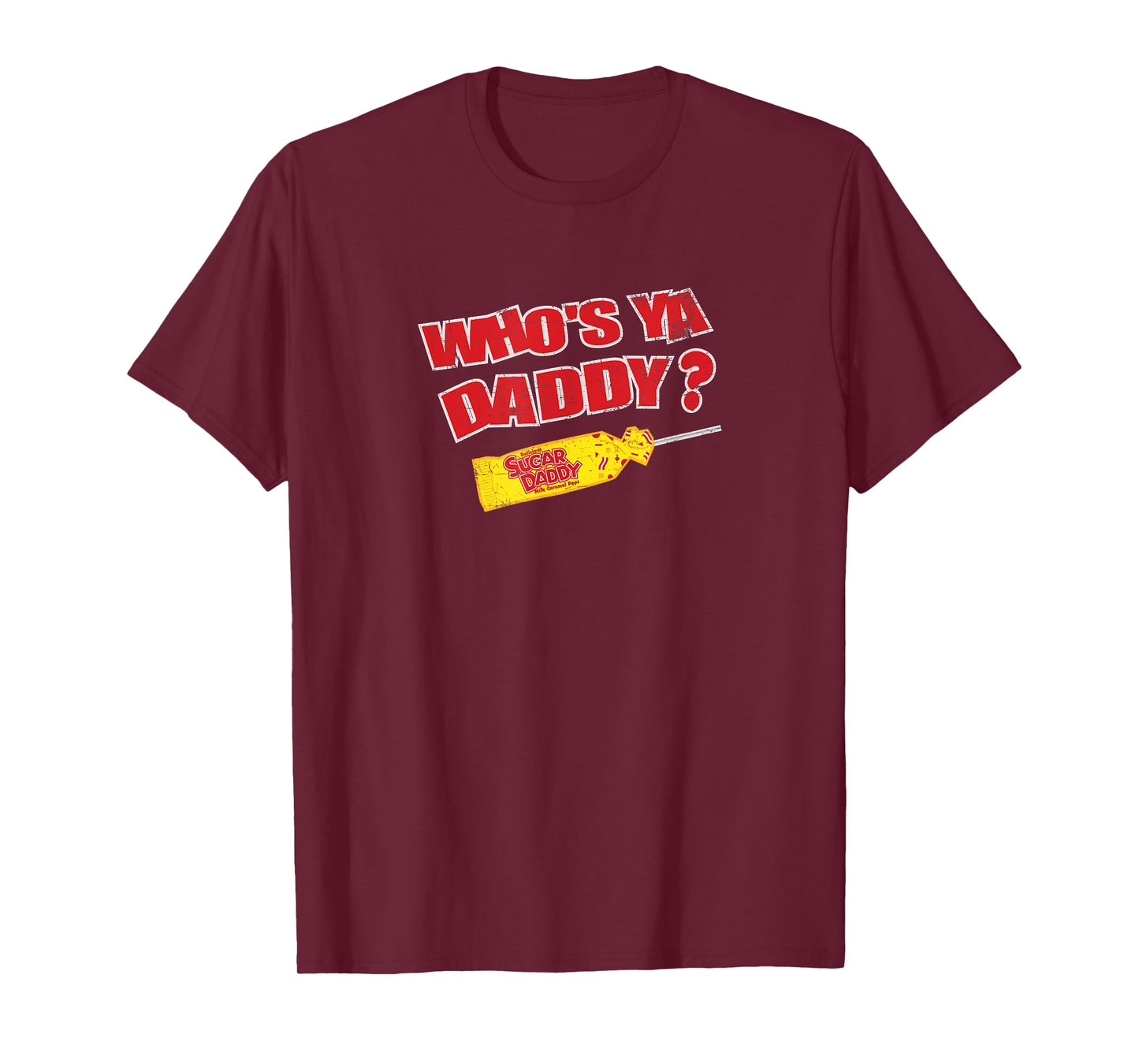 Sugar Daddy "Who's Ya Daddy?" #14385 T-Shirt