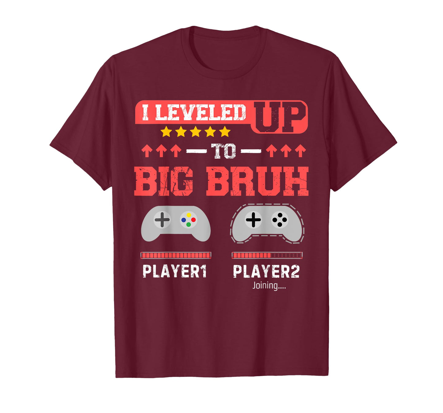 I Leveled Up to Big Bruh Gamer Funny Brother Gamer T-Shirt