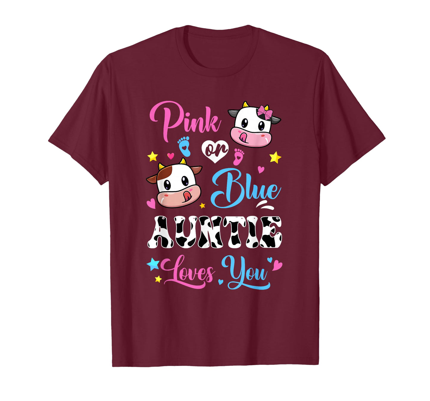 Pink Or Blue Auntie Loves You Cow Baby Gender Reveal T-Shirt