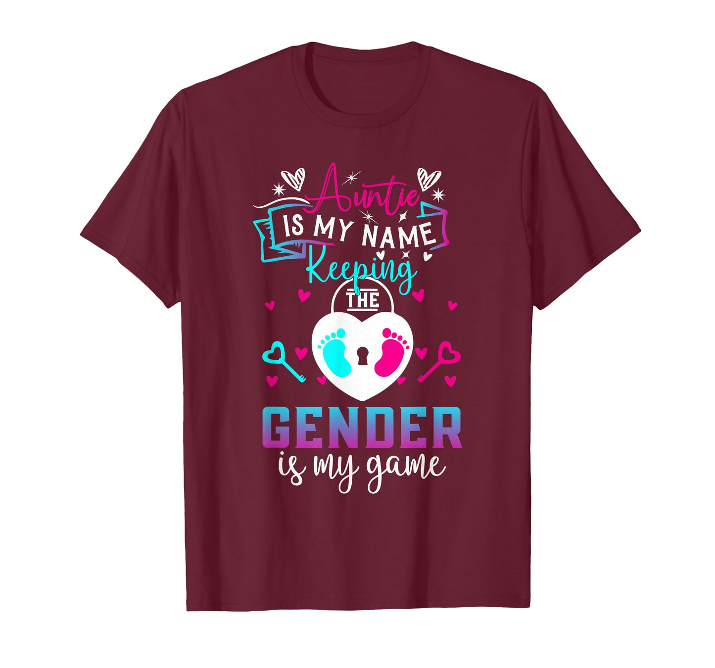 Auntie is My Name Keeping The Gender is My Game Baby Reveal T-Shirt