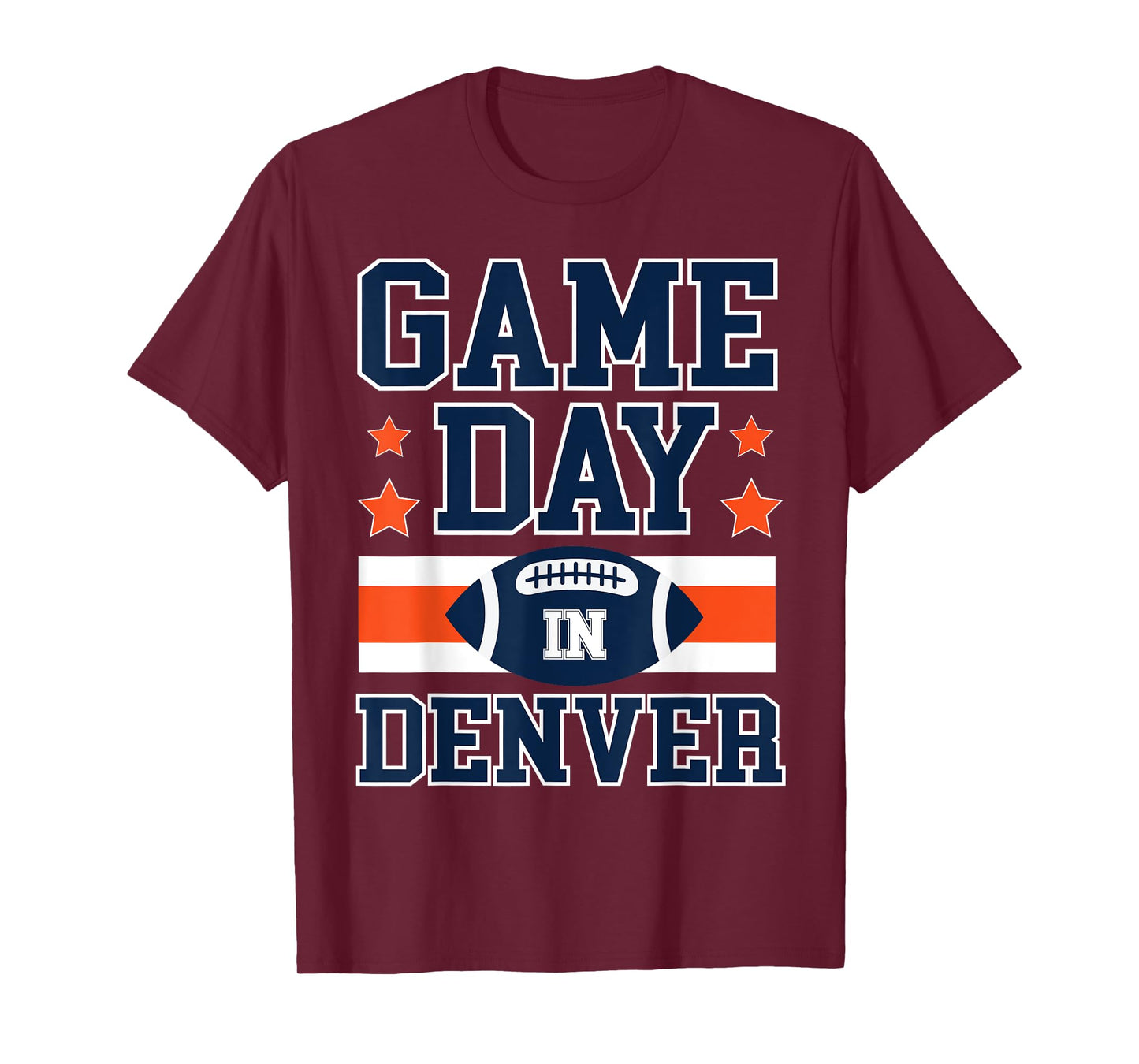 Game Day In Denver Football Fans Season Trend Gift T-Shirt