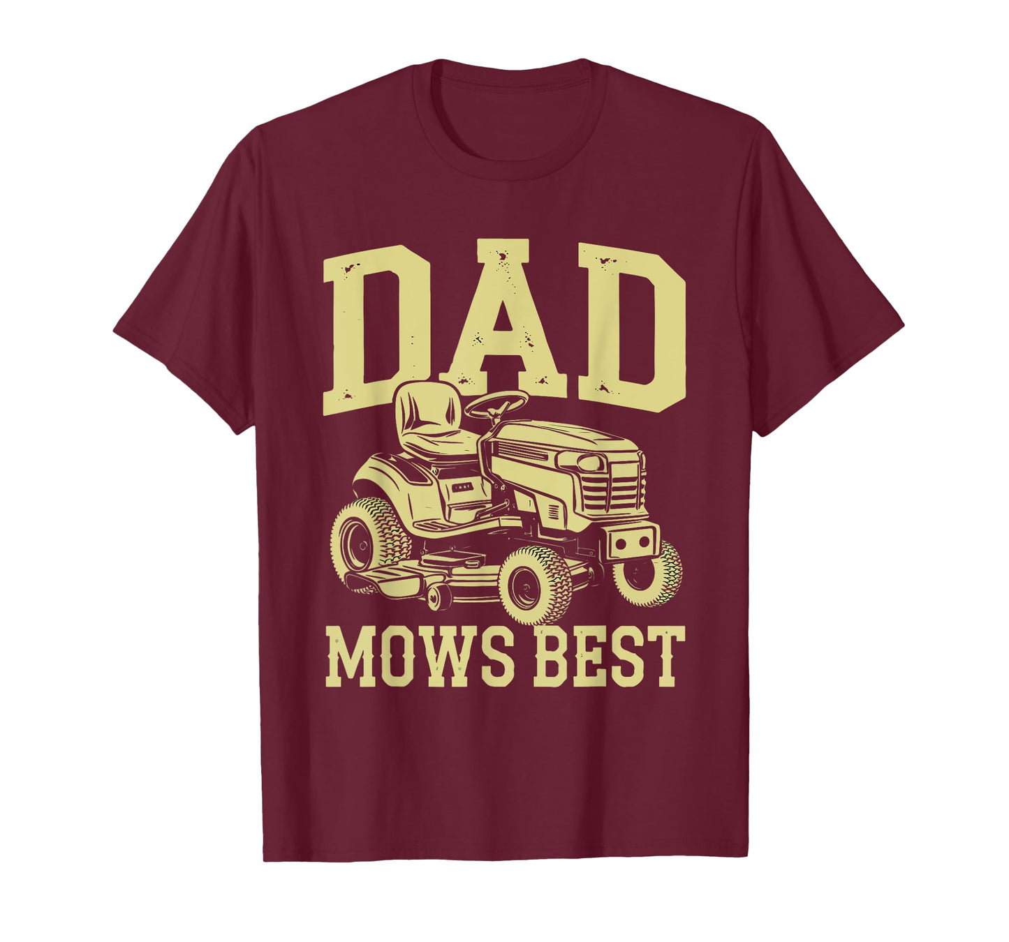 Dad Mows Best Father’s Day Lawn Mower Mowing Funny T-Shirt