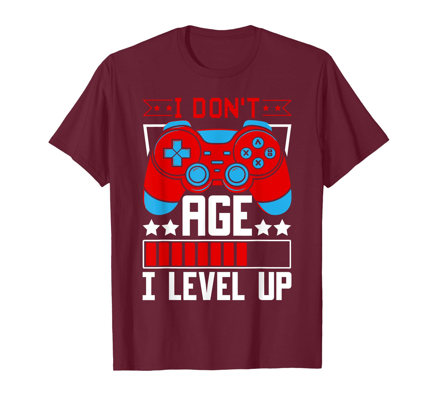 I Don’t Age I Level Up Birthday Gamer Video Games Controller T-Shirt