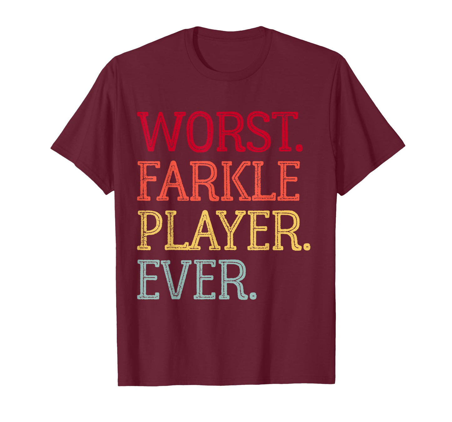 Worst Farkle Player Ever Vintage Farkle Dice Game T-Shirt