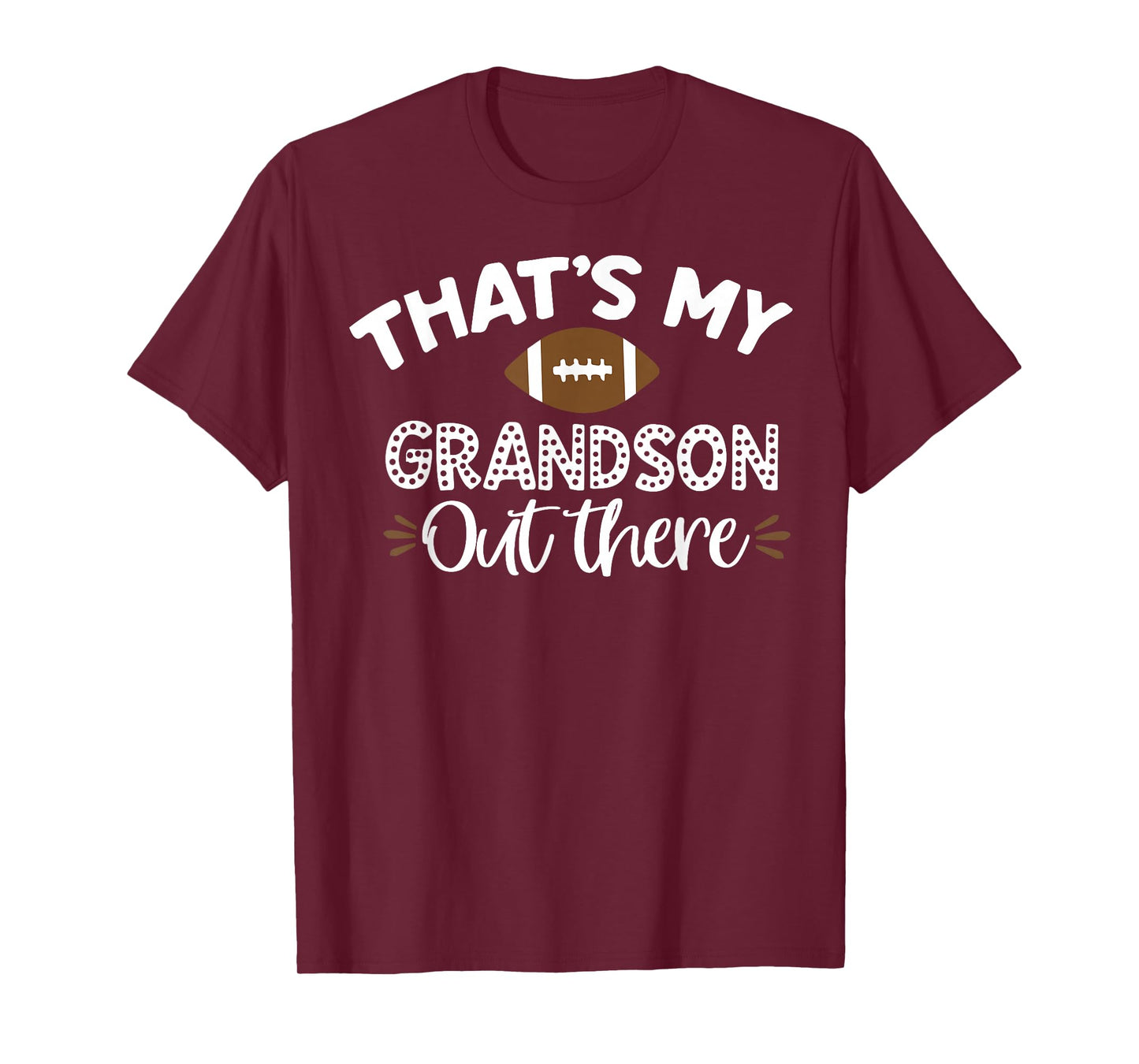 That's My Grandson Out There Funny Football Grandma T-Shirt