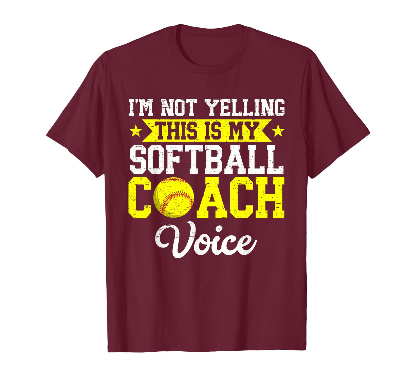 I'm Not Yelling This is My Softball Coach Voice Funny Sports T-Shirt