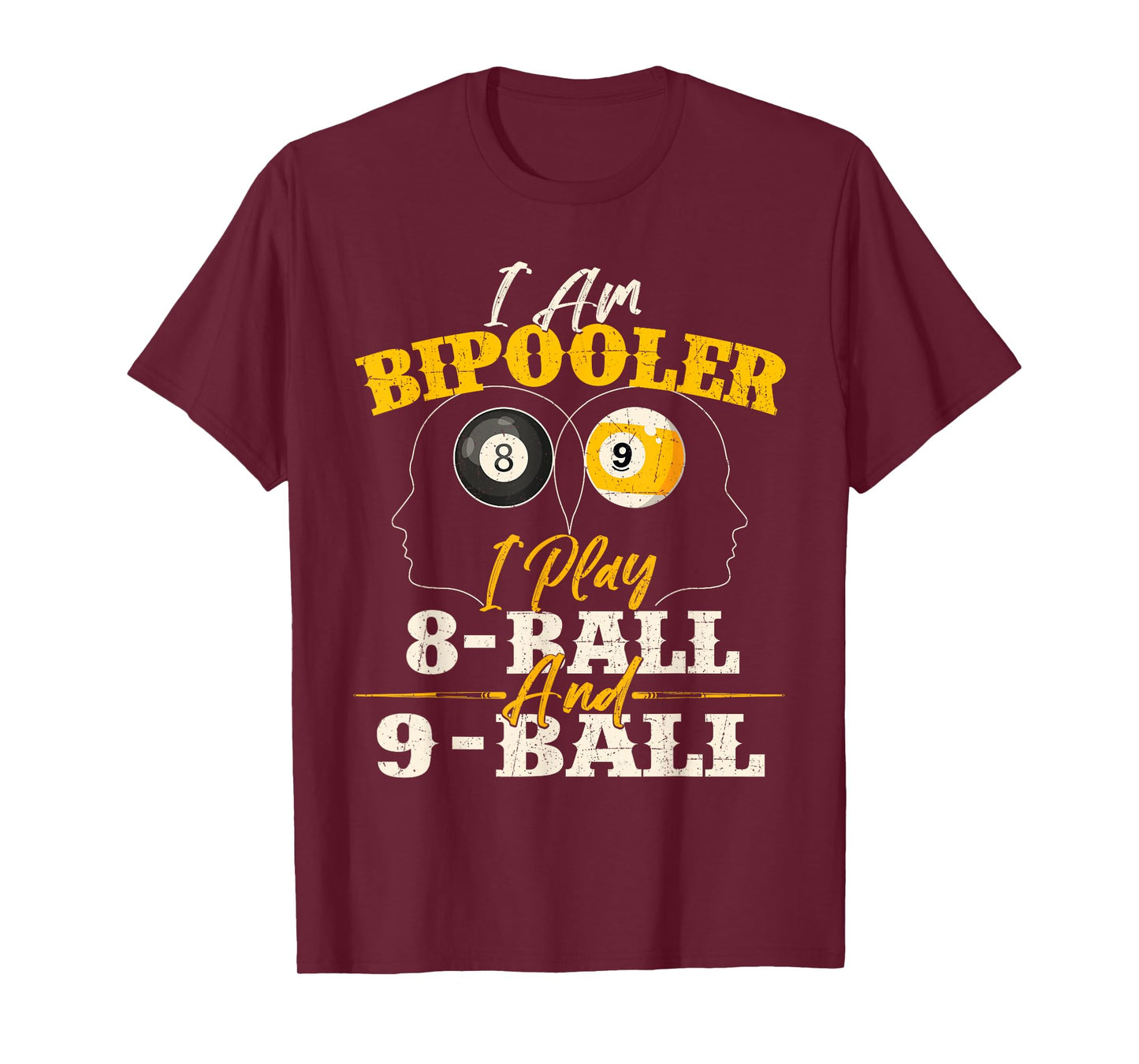 I Am Bipooler - Snooker Game Billiards Lover Pool Player T-Shirt