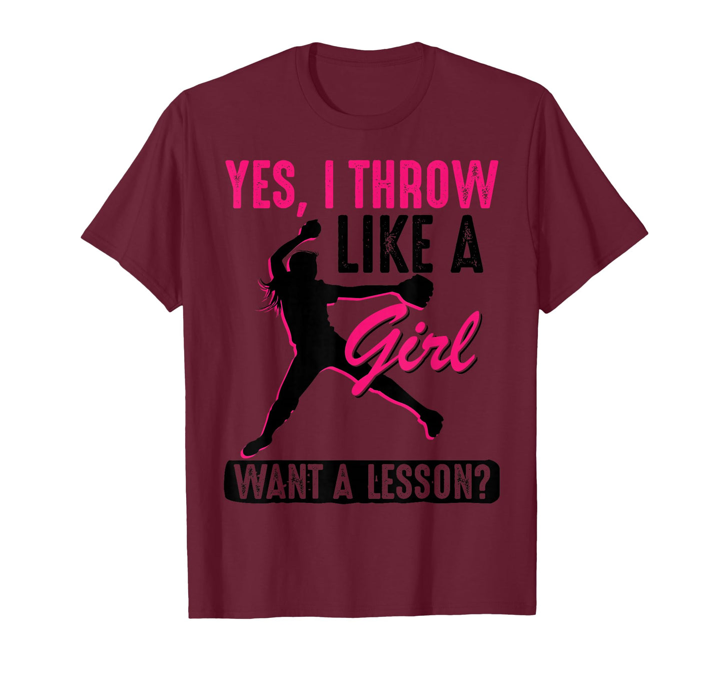 Yes, I Throw Like A Girl | Cool Pitchers Funny Softball Gift T-Shirt