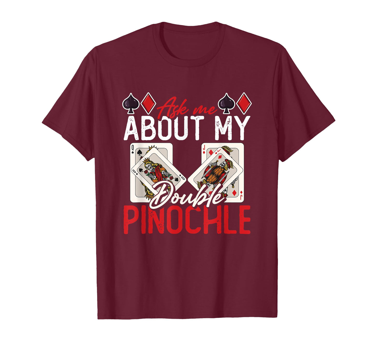 Pinochle Champion Funny Pinochle Player Card Game Pinochle T-Shirt