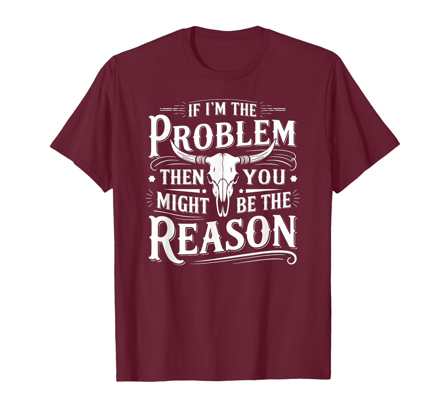 If Problem Vintage Then You Might Be Reason T-Shirt