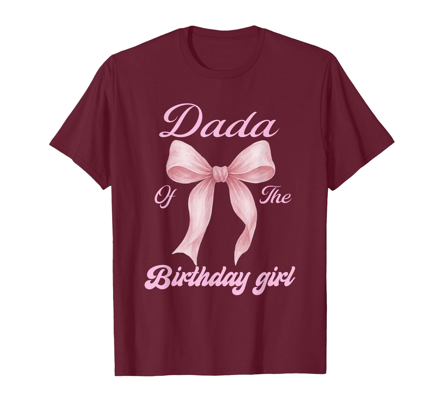 Dada of The Birthday Girl Family Pink Coquette Bow T-Shirt