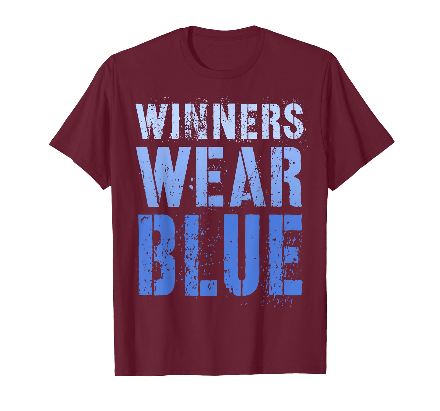 WINNERS WEAR BLUE Let's Go Team War Game Competition Squad T-Shirt