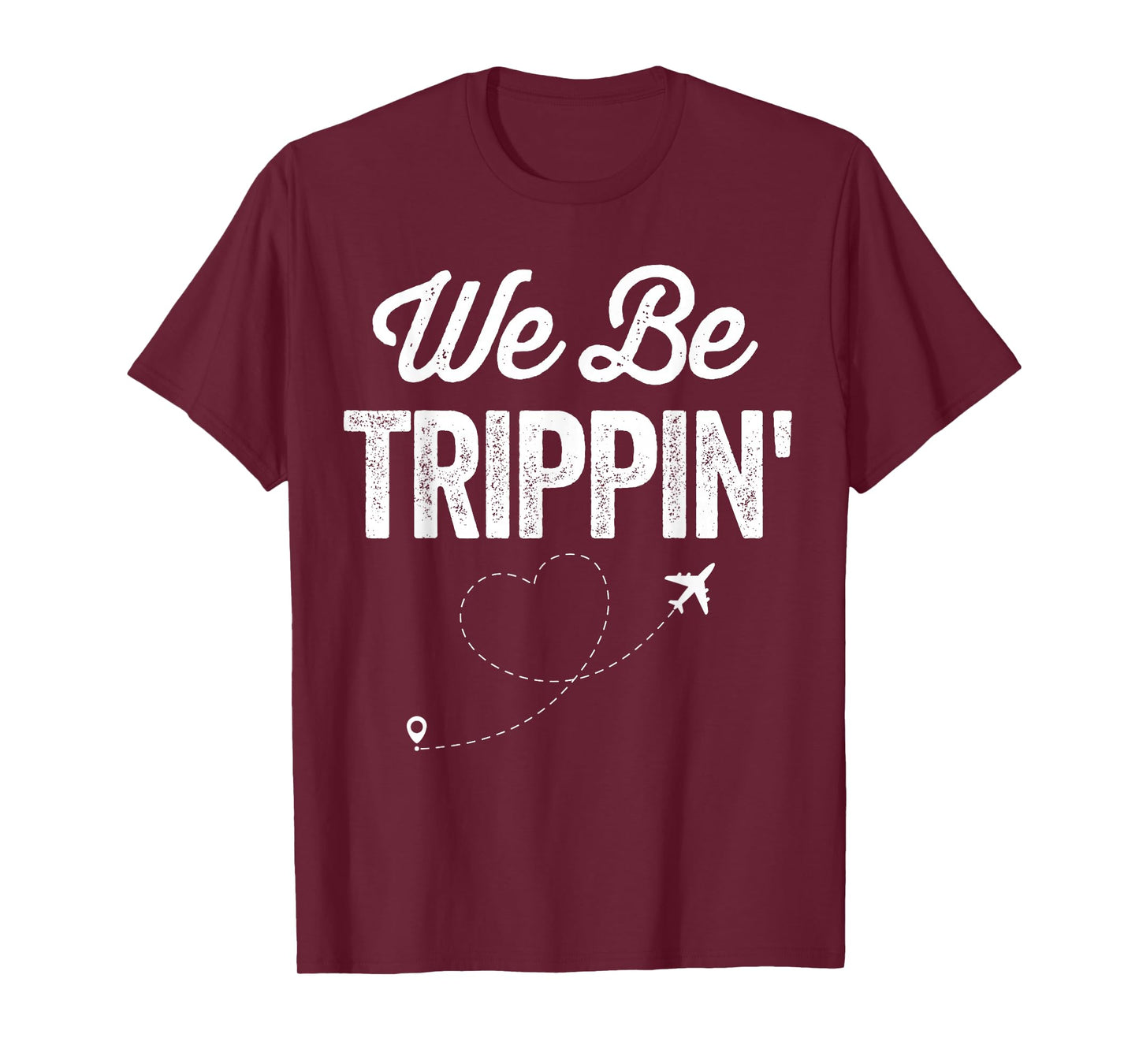 Funny Couples We Be Trippin Travel Vacation Trip Flying T-Shirt