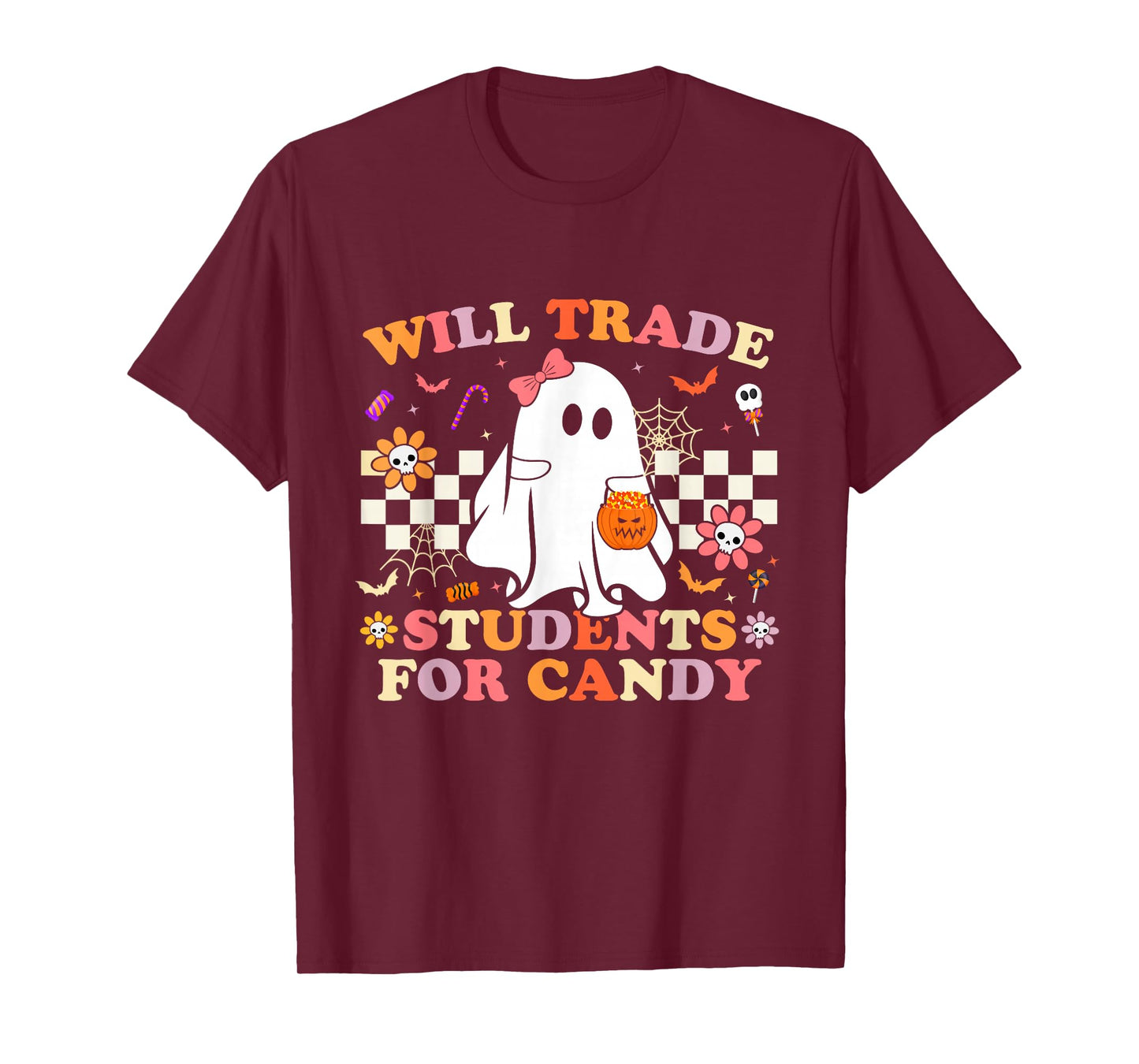 Will Trade Students for Candy Halloween Teacher Ghost Funny T-Shirt