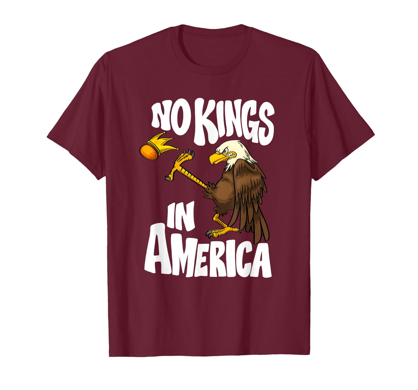 Funny No Kings In America Bald Eagle Protest T-Shirt